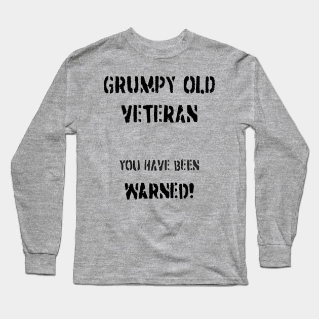 Grumpy Old Veteran Long Sleeve T-Shirt by BearCaveDesigns